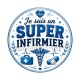 je suis un super infirmier