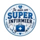 je suis un super infirmier
