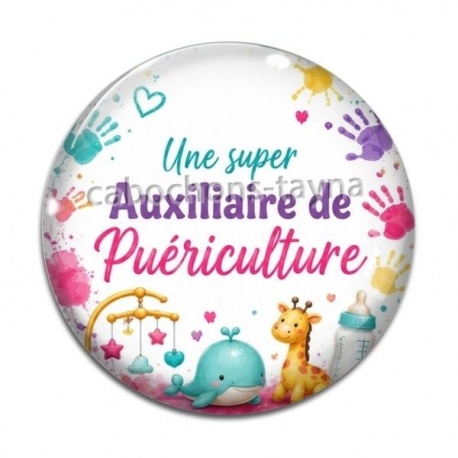 Cabochon Verre - une super auxiliaire de puériculture