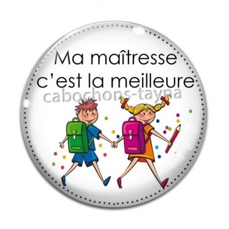 Cabochon Verre - ma maîtresse c'est la meilleure