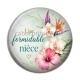 Cabochon Résine - une formidable nièce