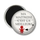 Magnet's - ma maîtresse c'est la meilleure