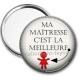 Miroir de poche - ma maîtresse c'est la meilleure