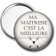 Miroir de poche - ma maîtresse c'est la meilleure