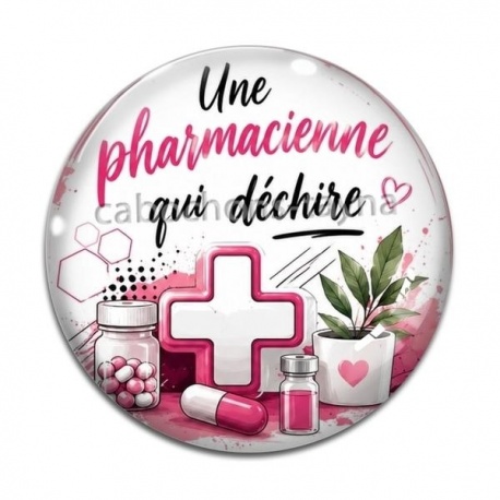 Cabochon Verre - une pharmacienne qui déchire