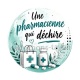 une pharmacienne qui déchire