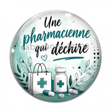 Cabochon Verre - une pharmacienne qui déchire