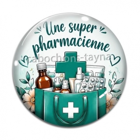 Cabochon Verre - une super pharmacienne