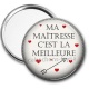 Miroir de poche - ma maîtresse c'est la meilleure