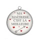Pendentif Cabochon Argent - ma maîtresse c'est la meilleure