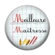 Cabochon Résine -  meilleure maîtresse