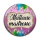 Cabochon Résine - meilleure maîtresse