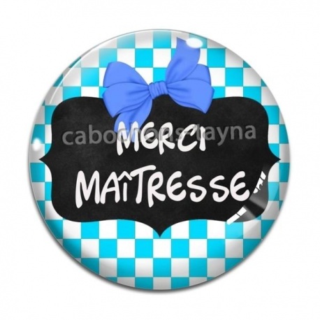 Cabochon Verre - merci maîtresse