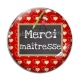 Cabochon Verre - merci maîtresse