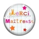 Cabochon Verre - merci maîtresse