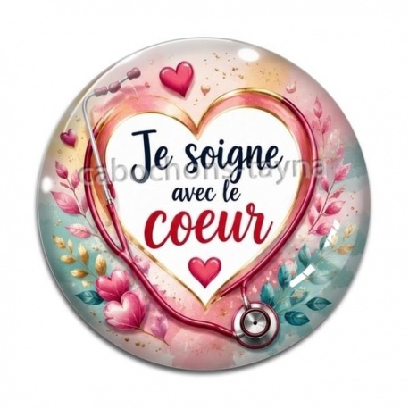 Cabochon Verre - je soigne avec le coeur