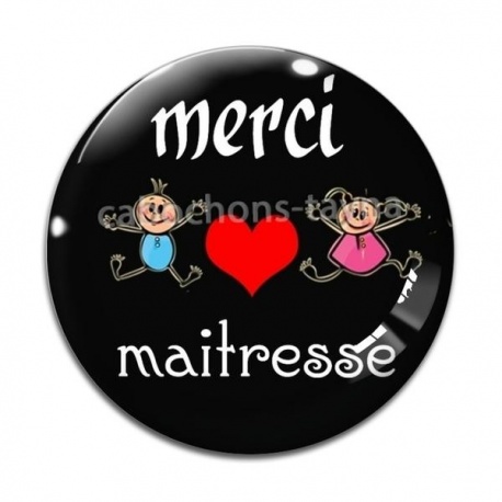 Cabochon Verre - merci maîtresse