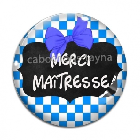 Cabochon Verre - merci maîtresse