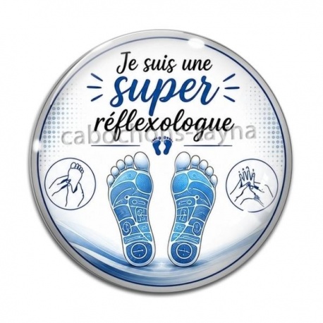 Cabochon Verre - je suis une super réflexologue