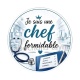 je suis une chef formidable