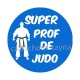 super prof de judo