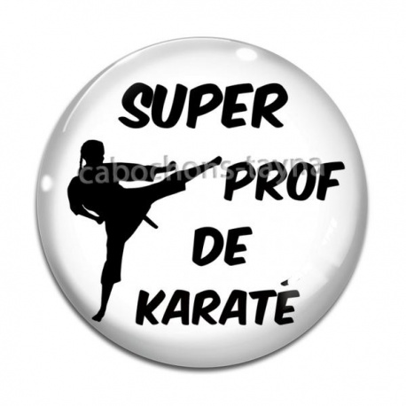 Cabochon Verre - super prof de karaté