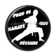 Cabochon Résine - prof de karaté qui déchire