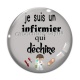 Cabochon Verre - je suis un infirmier qui déchire