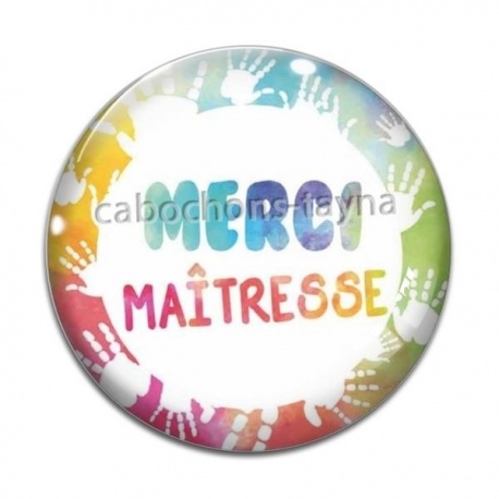 Cabochon Verre - merci maîtresse