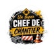 un super chef de chantier