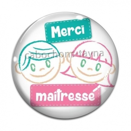 Cabochon Verre - merci maîtresse