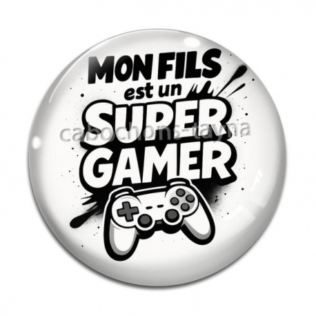 Cabochon Verre - mon fils est un super gamer