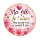 ma fille je t'aime plus que les mots ne peuvent le dire