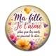 Cabochon Résine - ma fille je t'aime plus que les mots ne peuvent le dire