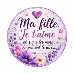 ma fille je t'aime plus que les mots ne peuvent le dire
