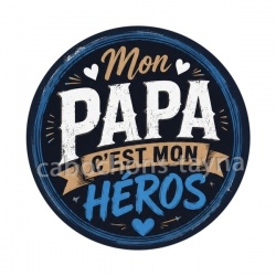 mon papa c'est mon héros