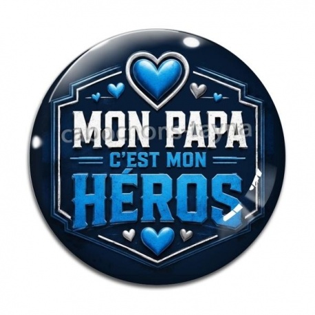 Cabochon Verre - mon papa c'est mon héros