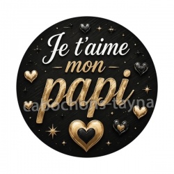 je t'aime mon papi