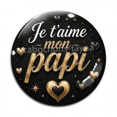 Cabochon Verre - e t'aime mon papi