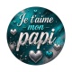 je t'aime mon papi