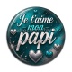 Cabochon Résine - e t'aime mon papi