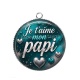 Pendentif Cabochon Argent - e t'aime mon papi