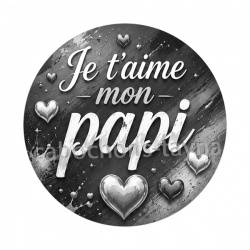 je t'aime mon papi
