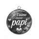 Pendentif Cabochon Argent - e t'aime mon papi