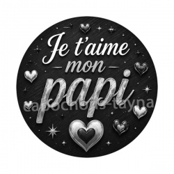 je t'aime mon papi