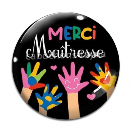 Cabochon Verre - merci maîtresse