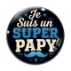 Cabochon Verre - je suis un super papy