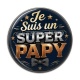 Cabochon Résine - je suis un super papy