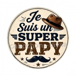 je suis un super papy