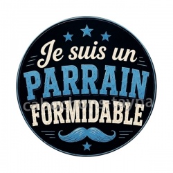 je suis un parrain formidable